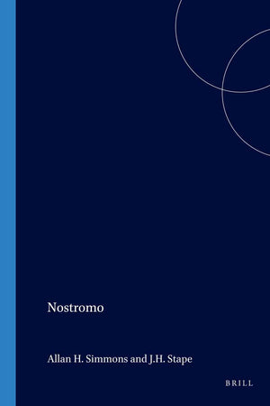Nostromo: Centennial Essays (The Conradian, 29)