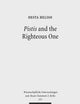 Pistis and the Righteous One: A Study of Romans 1:17 Against the Background of Scripture and Second Temple Jewish Literature (Wissenschaftliche Untersuchungen Zum Neuen Testament 2.Reihe)
