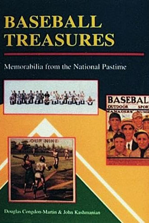 Baseball Treasures: Memorabilia from the National Pastime