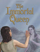 The Immortal Queen