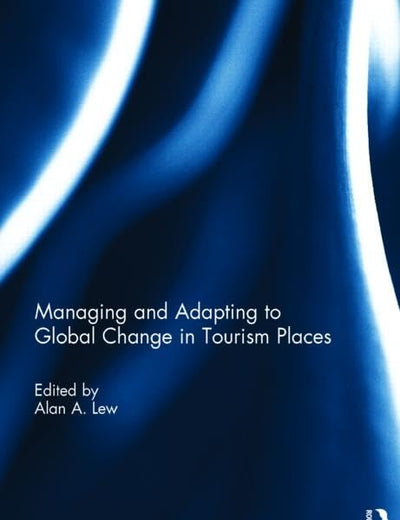 Managing and Adapting to Global Change in Tourism Places