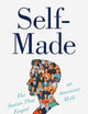 Self-Made: The Stories That Forged an American Myth