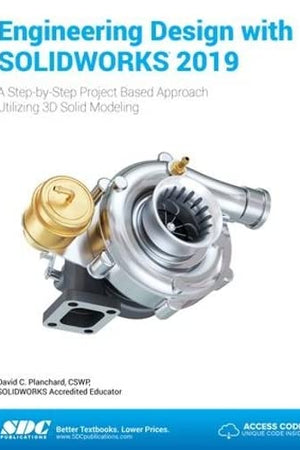 Engineering Design with SOLIDWORKS 2019