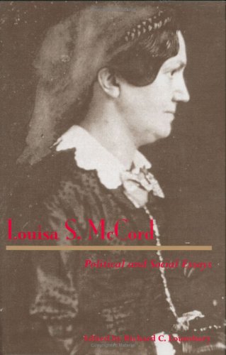 Louisa S. McCord: Political and Social Essays (Southern Texts Society)