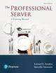 Professional Server, The: A Training Manual (What's New in Culinary & Hospitality)