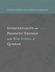 Intertextuality and Prophetic Exegesis in the War Scroll of Qumran (Studies in Jewish and Christian Literature)