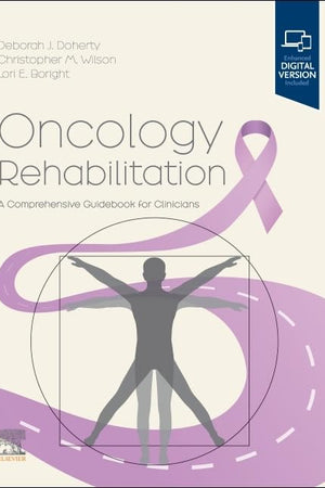 Oncology Rehabilitation: A Comprehensive Guidebook for Clinicians