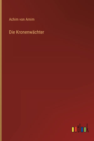Die Kronenwächter (German Edition)