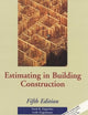 Estimating in Building Construction (5th Edition)