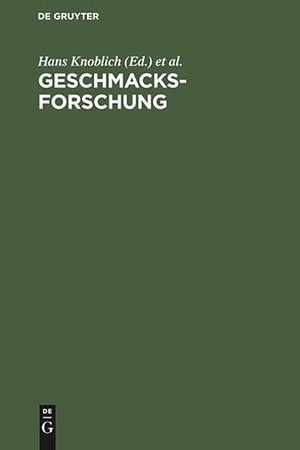 Geschmacksforschung: Marketing und Sensorik für Nahrungs- und Genussmittel (German Edition)