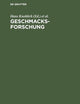 Geschmacksforschung: Marketing und Sensorik für Nahrungs- und Genussmittel (German Edition)