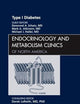Type 1 Diabetes, An Issue of Endocrinology and Metabolism Clinics of North America (Volume 39-3) (The Clinics: Internal Medicine, Volume 39-3)
