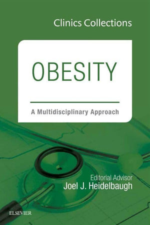 Obesity: A Multidisciplinary Approach (Clinics Collections) (Volume 3C)