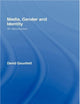 Media, Gender and Identity: An Introduction