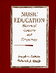 Music Education: Historical Contexts and Perspectives