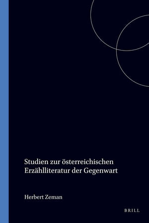 Studien zur österreichischen Erzählliteratur der Gegenwart (Amsterdamer Beiträge zur neueren Germanistik, 14) (German Edition)