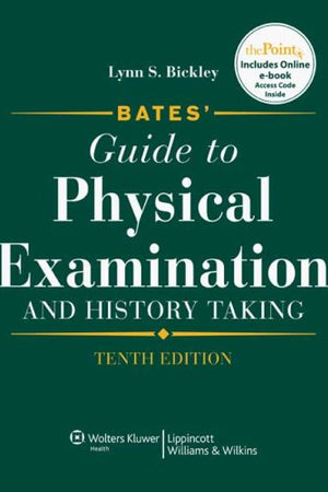 Bates' Guide to Physical Examination and History Taking