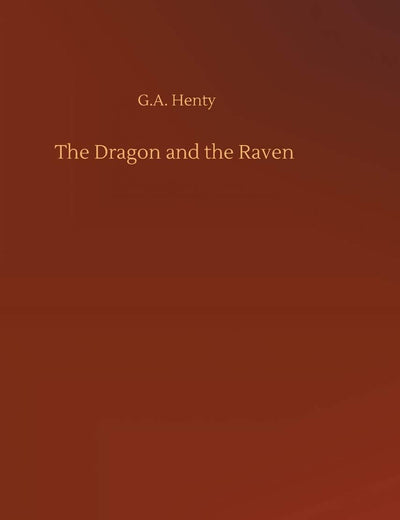 The Dragon and the Raven