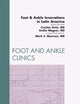 Foot and Ankle Innovations in Latin America, An Issue of Foot and Ankle Clinics (Volume 17-3) (The Clinics: Orthopedics, Volume 17-3)