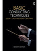 Basic Conducting Techniques