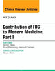 Contribution of FDG to Modern Medicine, Part I, An Issue of PET Clinics (Volume 9-4) (The Clinics: Radiology, Volume 9-4)
