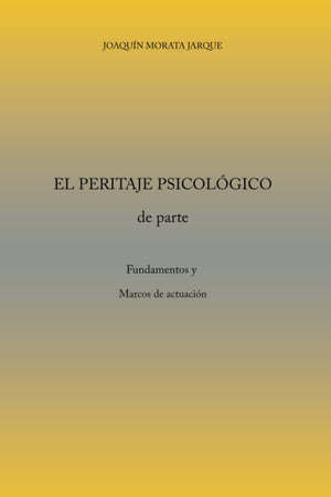 El peritaje Psicológico (Spanish Edition)