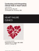 Conducting and Interpreting Clinical Trials in Heart Failure, An Issue of Heart Failure Clinics (Volume 7-4) (The Clinics: Internal Medicine, Volume 7-4)
