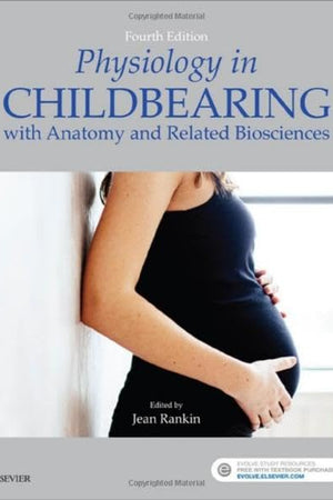 Physiology in Childbearing: with Anatomy and Related Biosciences