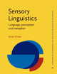 Sensory Linguistics (Converging Evidence in Language and Communication Research)