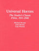 Universal Horrors: The Studio's Classic Films, 1931-1946