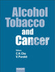 Alcohol, Tobacco, And Cancer