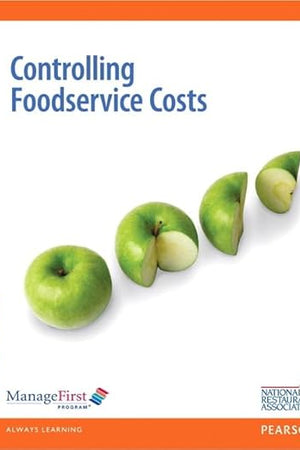 Controlling Foodservice Costs with Answer Sheet, ManageFirst Program, 2nd Edition