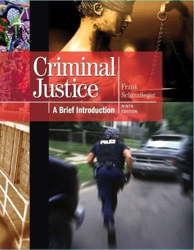 Criminal Justice: A Brief Introduction