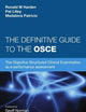 The Definitive Guide to the OSCE: The Objective Structured Clinical Examination as a performance assessment.