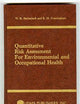 Quantitive Risk Assessment for Environmental Occupational Health
