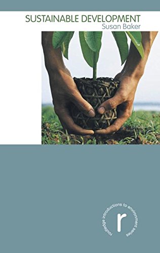 Sustainable Development (Routledge Introductions to Environment Series)