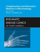 Complementary and Alternative Medicine in Rheumatology, An Issue of Rheumatic Disease Clinics (Volume 37-1) (The Clinics: Internal Medicine, Volume 37-1)