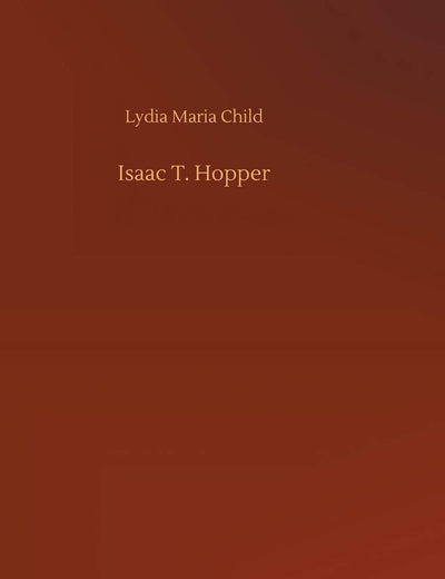 Isaac T. Hopper