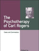 The Psychotherapy of Carl Rogers: Cases and Commentary