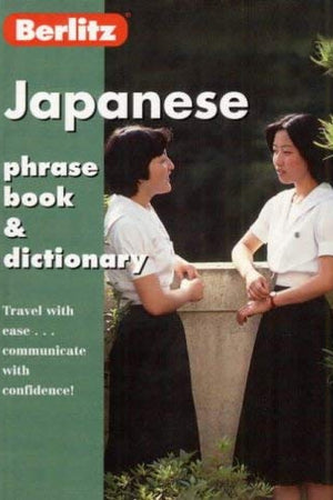 Berlitz Japanese Phrase Book and Dictionary (Berlitz Phrasebooks) (English and Japanese Edition)