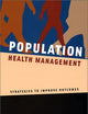 Population Health Management: Strategies to Improve Outcomes