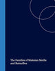 The Families of Malesian Moths and Butterflies (Fauna Malesiana Handbooks, 3)