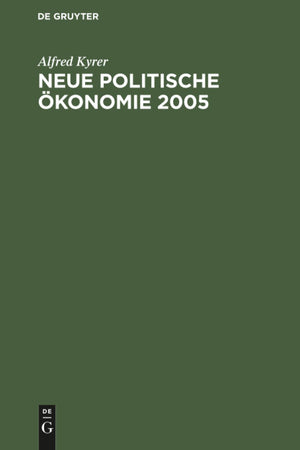 Neue Politische Ökonomie 2005 (German Edition)
