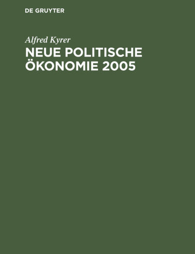 Neue Politische Ökonomie 2005 (German Edition)