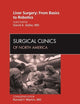 Liver Surgery: From Basics to Robotics, An Issue of Surgical Clinics (Volume 90-4) (The Clinics: Surgery, Volume 90-4)