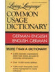 Living Language German-English Dictionary: Living Language Common Usage Dictionaries