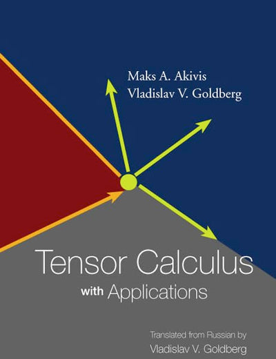 TENSOR CALCULUS WITH APPLICATIONS