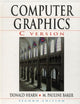 Computer Graphics, C Version (2nd Edition)