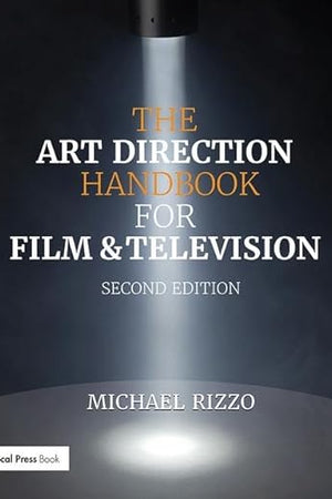 The Art Direction Handbook for Film & Television