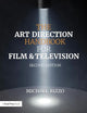The Art Direction Handbook for Film & Television